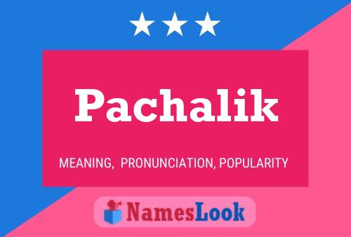 Pachalik Name Poster