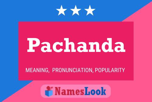 Pachanda Name Poster