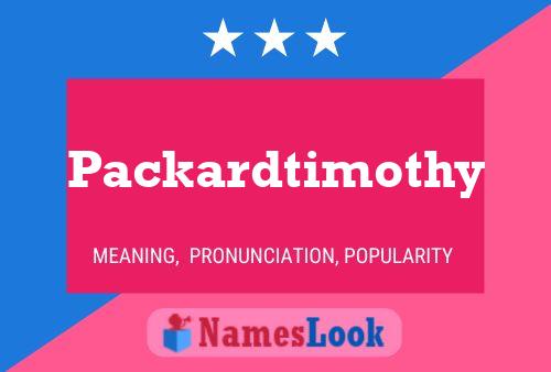 Packardtimothy Name Poster