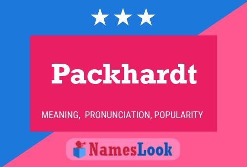 Packhardt Name Poster