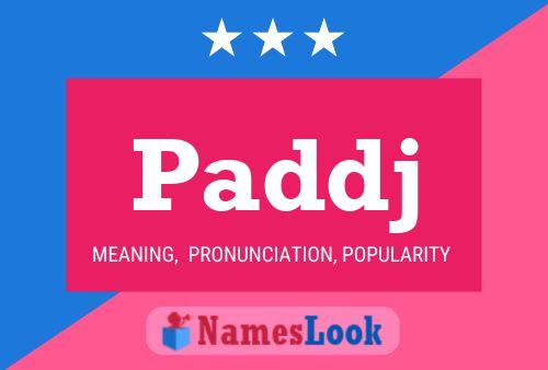 Paddj Name Poster