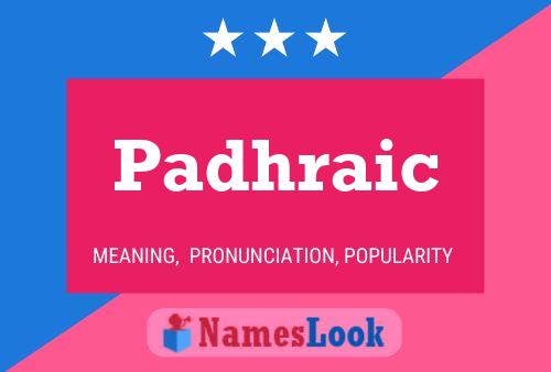 Padhraic Name Poster