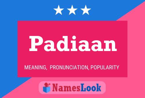 Padiaan Name Poster