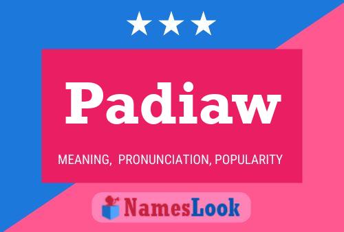 Padiaw Name Poster