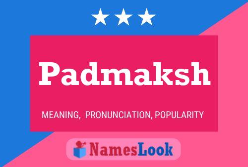 Padmaksh Name Poster