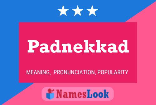 Padnekkad Name Poster