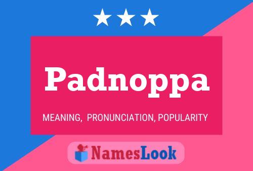 Padnoppa Name Poster