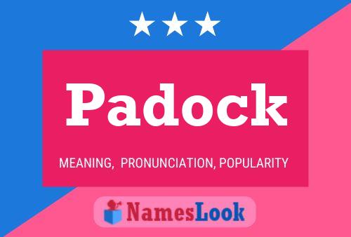 Padock Name Poster