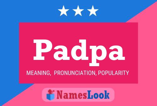 Padpa Name Poster