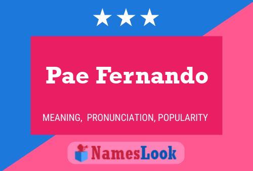 Pae Fernando Name Poster