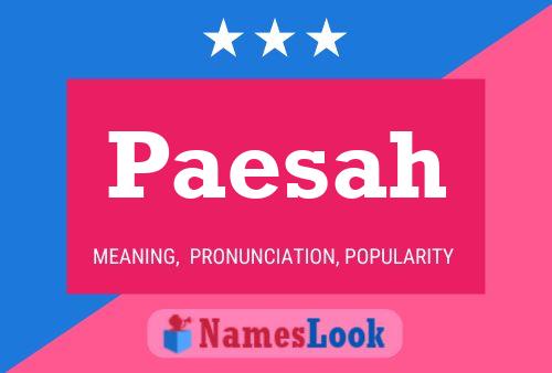 Paesah Name Poster