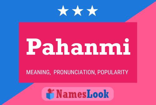 Pahanmi Name Poster