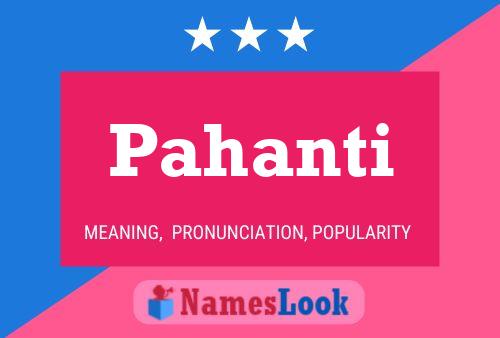 Pahanti Name Poster