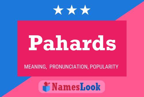 Pahards Name Poster