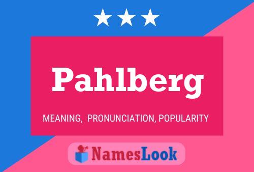 Pahlberg Name Poster