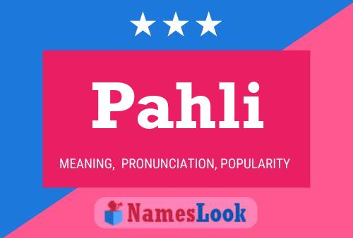 Pahli Name Poster