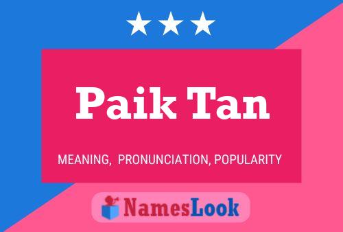 Paik Tan Name Poster