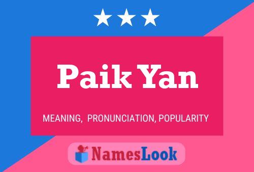 Paik Yan Name Poster