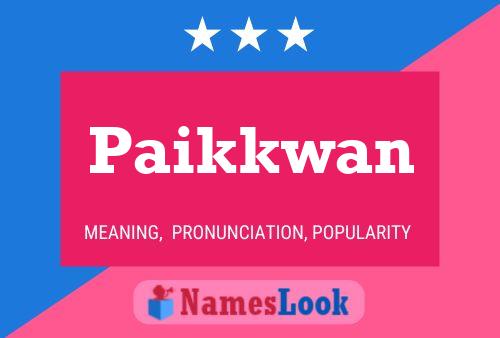 Paikkwan Name Poster