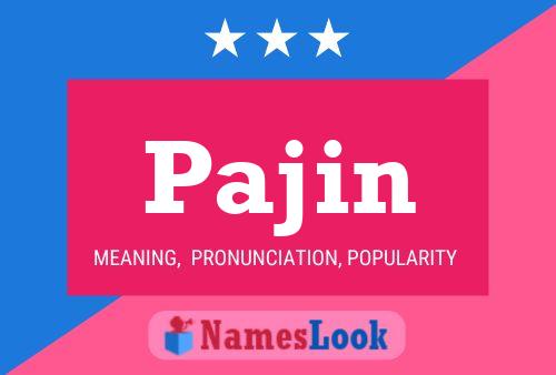 Pajin Name Poster