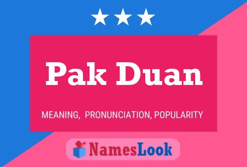 Pak Duan Name Poster