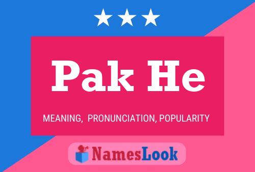 Pak He Name Poster