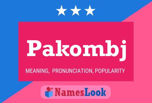 Pakombj Name Poster