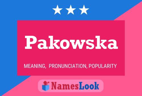 Pakowska Name Poster