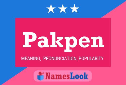 Pakpen Name Poster