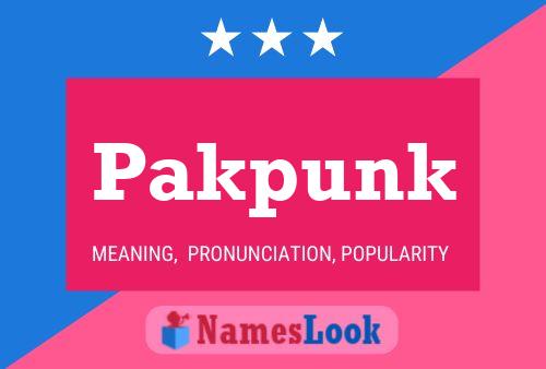 Pakpunk Name Poster