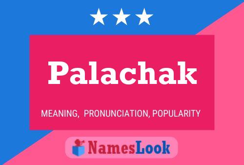 Palachak Name Poster