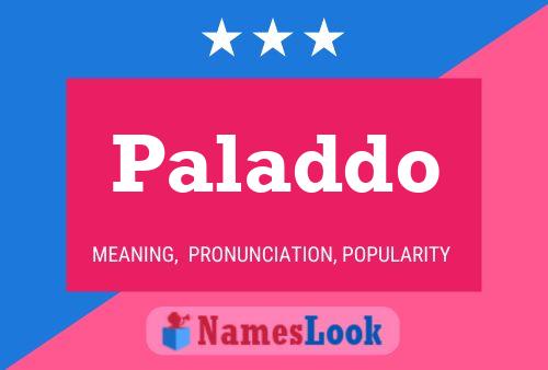 Paladdo Name Poster