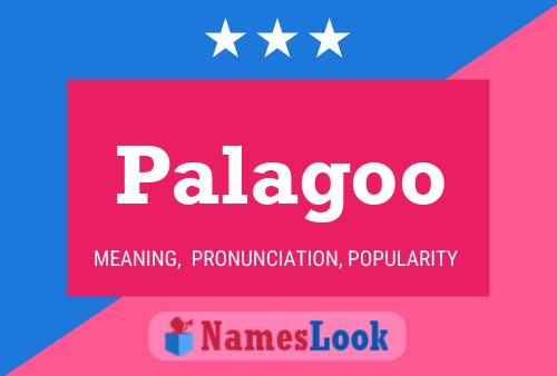 Palagoo Name Poster