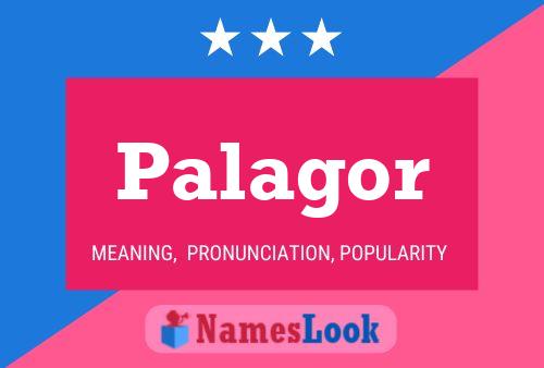 Palagor Name Poster