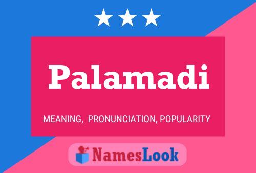 Palamadi Name Poster