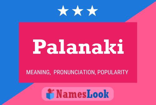 Palanaki Name Poster