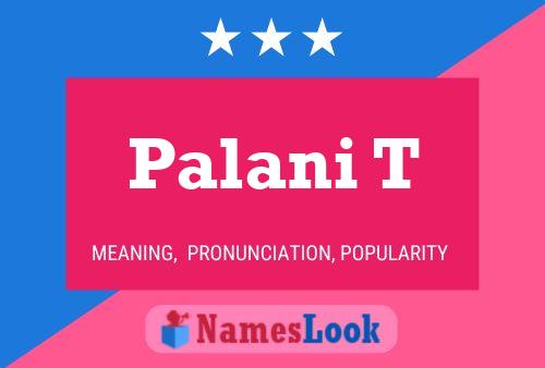 Palani T Name Poster