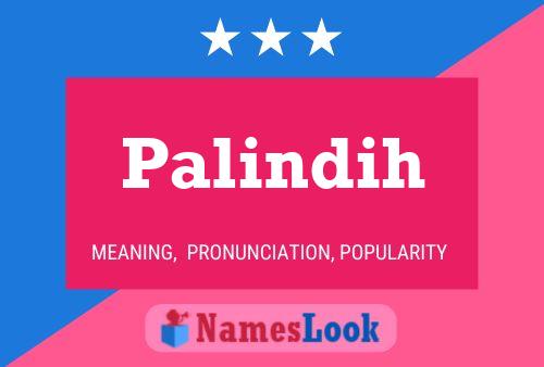 Palindih Name Poster