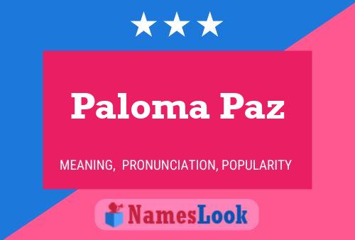 Paloma Paz Name Poster