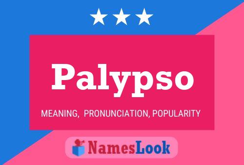 Palypso Name Poster