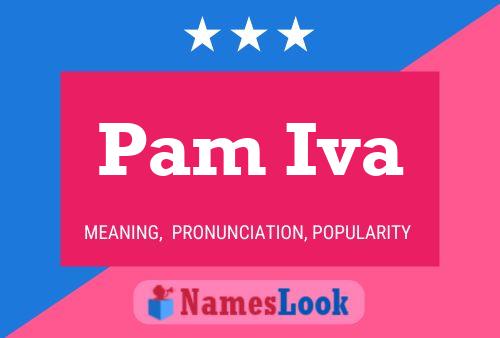 Pam Iva Name Poster