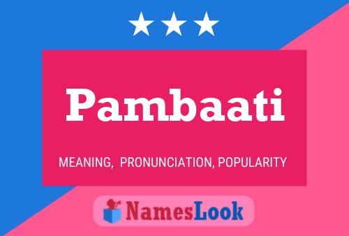 Pambaati Name Poster