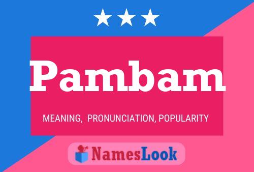 Pambam Name Poster