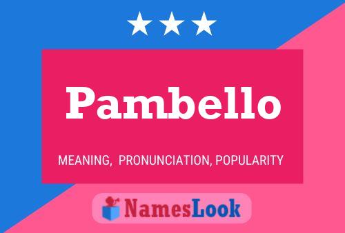 Pambello Name Poster