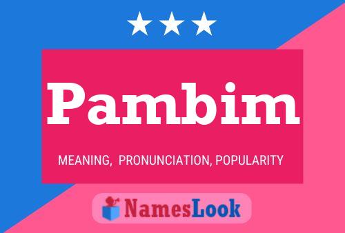 Pambim Name Poster