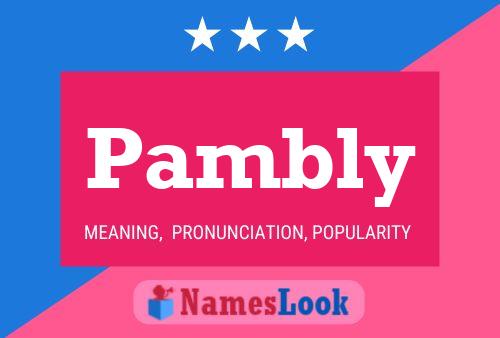 Pambly Name Poster