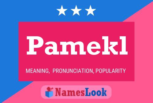 Pamekl Name Poster