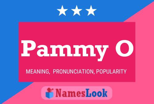 Pammy O Name Poster