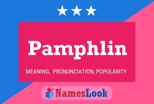 Pamphlin Name Poster