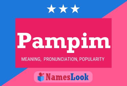 Pampim Name Poster